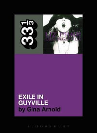 Liz Phair's Exile in Guyville : 33 1/3 - Gina Arnold