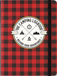 Camping Logbook (Hardcover) : Record Your Adventures - Peter Pauper Press