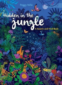 Hidden in the Jungle Search & Find : A Search and Find Book - Inc Peter Pauper Press