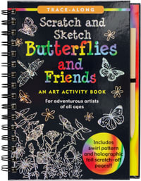 Scratch & Sketch Butterflies & Friends : Trace Along - Inc Peter Pauper Press