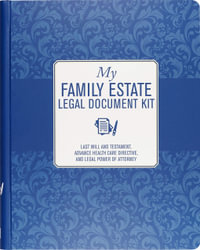 My Family Estate Legal Document Kit : Includes Last Will and Testament, Health Care Proxy, and Legal Power of Attorney - Peter Pauper Press