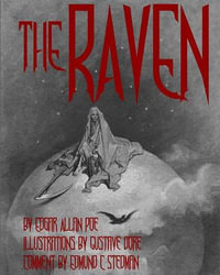 The Raven : Illustrated Cool Collectors Edition Printed in Calligraphy Fonts - Edgar Allan Poe