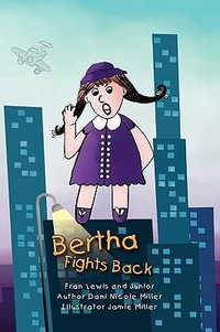 Bertha Fights Back - Fran Lewis