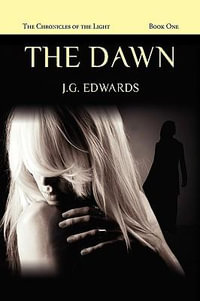 The Dawn - J. G. Edwards