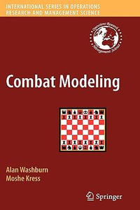 Combat Modeling : International Series in Operations Research & Management Science - Alan Washburn