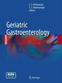 Geriatric Gastroenterology - C. S. Pitchumoni