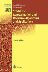 Stochastic Approximation and Recursive Algorithms and Applications : Stochastic Modelling and Applied Probability - Harold Kushner