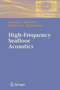 High-Frequency Seafloor Acoustics : The Underwater Acoustics Series - Darrell Jackson