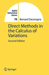 Direct Methods in the Calculus of Variations : Applied Mathematical Sciences - Bernard Dacorogna