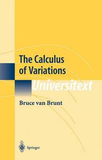 The Calculus of Variations : Universitext - Bruce Van Brunt