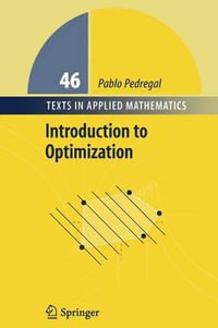 Introduction to Optimization : Texts in Applied Mathematics - Pablo Pedregal