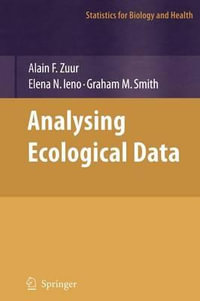 Analyzing Ecological Data : Statistics for Biology and Health - Alain Zuur