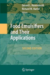 Food Emulsifiers and Their Applications - Gerard L. Hasenhuettl