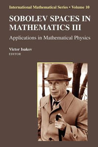 Sobolev Spaces in Mathematics III : Applications in Mathematical Physics - Victor Isakov