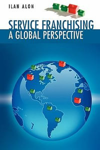 Service Franchising : A Global Perspective - Ilan Alon