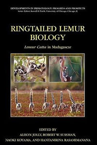 Ringtailed Lemur Biology : Lemur catta in Madagascar - Alison Jolly