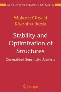 Stability and Optimization of Structures : Generalized Sensitivity Analysis - Makoto Ohsaki