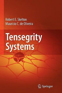 Tensegrity Systems - Robert E. Skelton