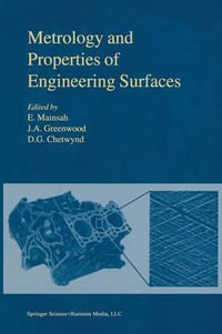 Metrology and Properties of Engineering Surfaces - E. Mainsah