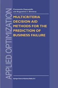 Multicriteria Decision Aid Methods for the Prediction of Business Failure : Applied Optimization - Constantin Zopounidis