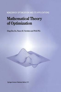 Mathematical Theory of Optimization : Nonconvex Optimization and Its Applications - Ding-Zhu Du