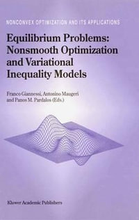 Equilibrium Problems : Nonsmooth Optimization and Variational Inequality Models - F. Giannessi