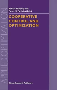 Cooperative Control and Optimization : Applied Optimization - Robert Murphey