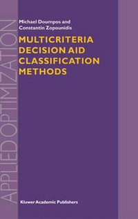 Multicriteria Decision Aid Classification Methods : Applied Optimization - Michael Doumpos