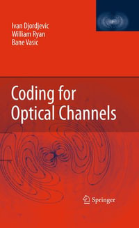 Coding for Optical Channels - Ivan Djordjevic
