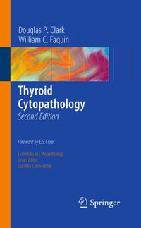 Thyroid Cytopathology : Thyroid Cytopathology - Douglas P. Clark