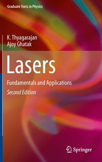 Lasers : Fundamentals and Applications - K. Thyagarajan