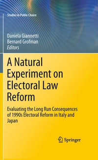 A Natural Experiment on Electoral Law Reform : Evaluating the Long Run Consequences of 1990s Electoral Reform in Italy and Japan - Daniela Giannetti