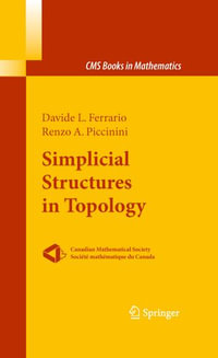 Simplicial Structures in Topology : CMS Books in Mathematics - Davide L. Ferrario