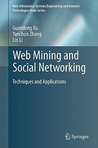 Web Mining and Social Networking : Techniques and Applications - Guandong Xu