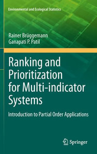 Ranking and Prioritization for Multi-indicator Systems : Introduction to Partial Order Applications - Rainer Brüggemann