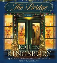 The Bridge - Karen Kingsbury