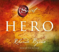 Hero : The Secret - Rhonda Byrne