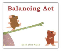 Balancing Act - Ellen Stoll Walsh