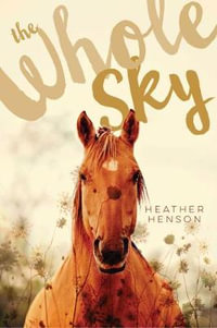 The Whole Sky - Heather Henson