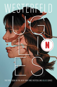 Uglies : Uglies - Scott Westerfeld