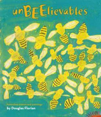 UnBEElievables - Douglas Florian