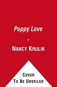 Puppy Love : Romantic Comedies - Nancy Krulik