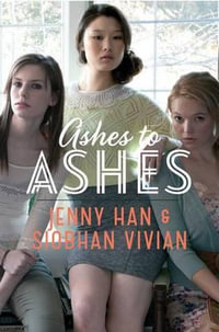 Ashes to Ashes : Burn for Burn - Jenny Han