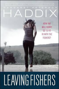 Leaving Fishers - Margaret Peterson Haddix