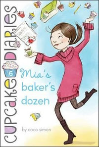 Mia's Baker's Dozen : Volume 6 - Coco Simon