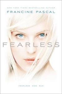 Fearless : Fearless; Sam; Run - Francine Pascal