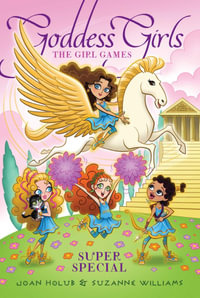 The Girl Games : Goddess Girls - Joan Holub