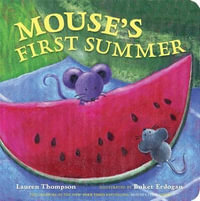 Mouse's First Summer : Classic Board Books - Lauren Thompson