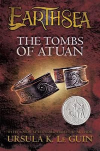 The Tombs of Atuan : Earthsea Cycle - Ursula K Le Guin