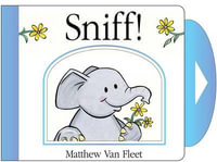 Sniff! - Matthew Van Fleet